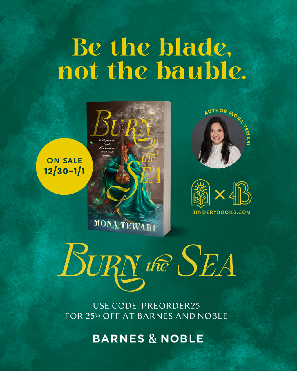 25% off BURN THE SEA for the Barnes & Noble Preorder Sale!