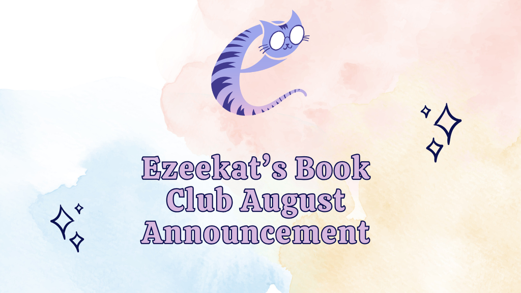 Ezeekat's Book Club August Book Announcement!