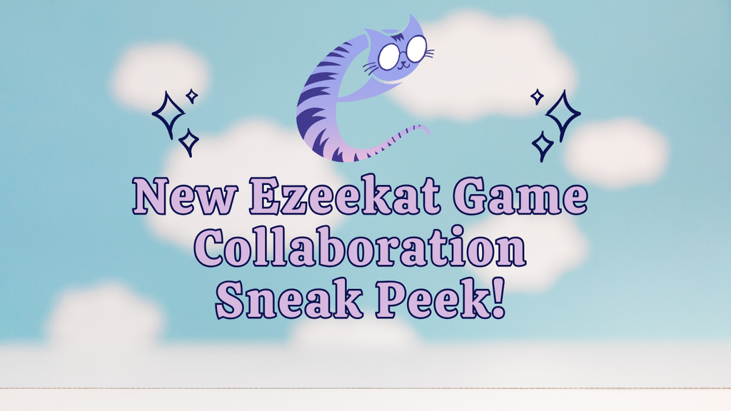 Feedback Requested - New Ezeekat Game Collaboration Sneak Peek!