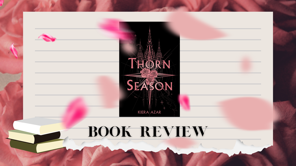 (Review) Thorn Season by Kiera Azar
