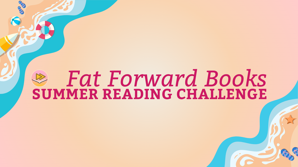 Join the Fat Forward Books Summer Reading Challenge!