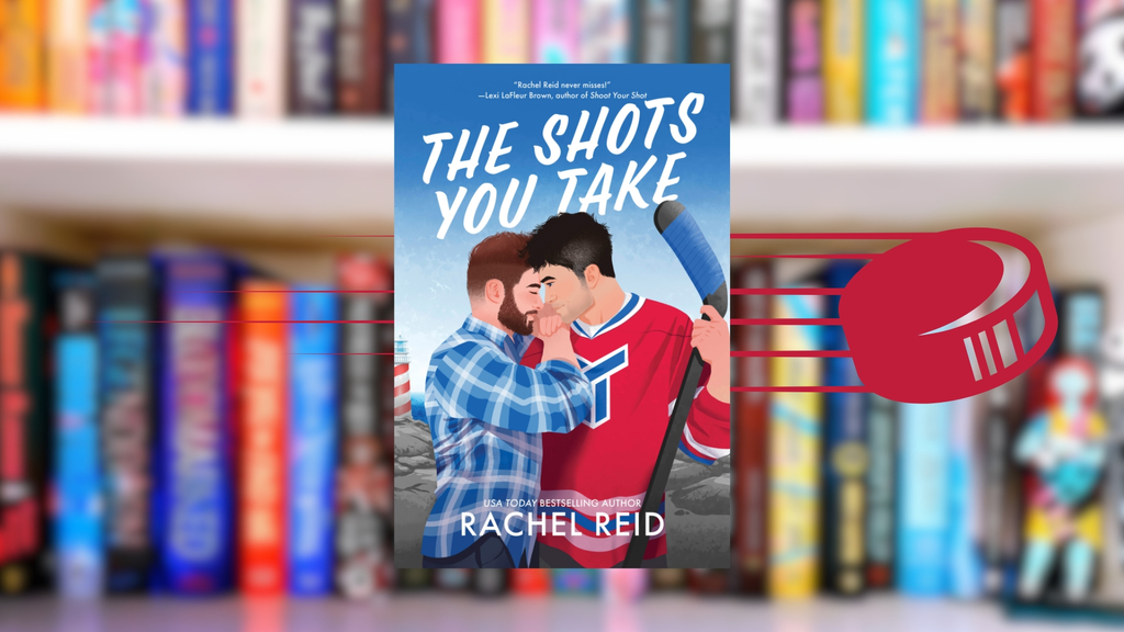 🏒 "The Shots You Take" by Rachel Reid: Review