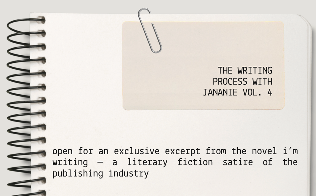 SHARING AN EXCERPT FROM MY BOOK!! the writing process with Jananie, vol 4