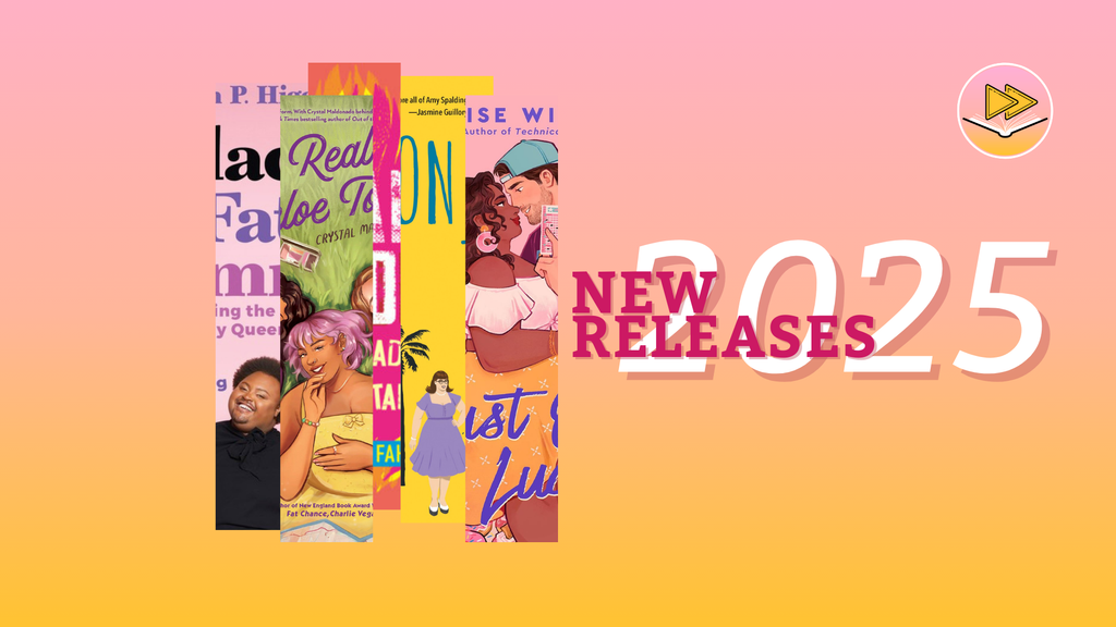 2025 Books By Fat Authors & About Fat Experiences
