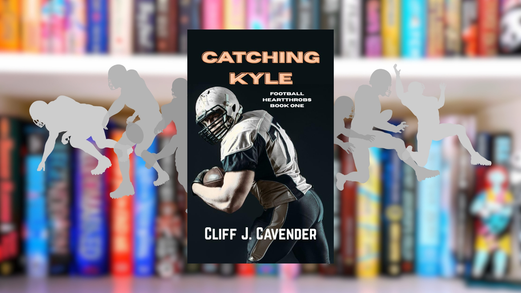 "Catching Kyle" by Cliff J. Cavender: ARC Review 🏈