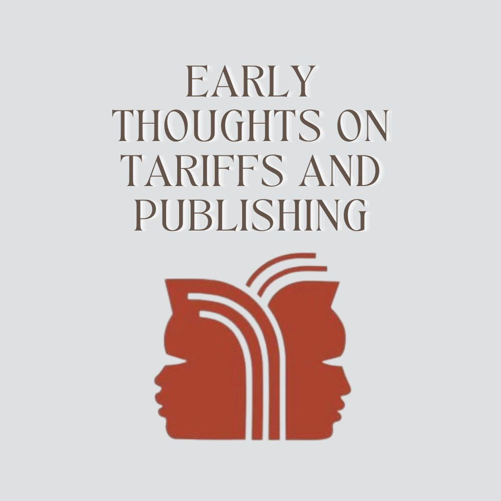 Early thoughts on tariffs and publishing