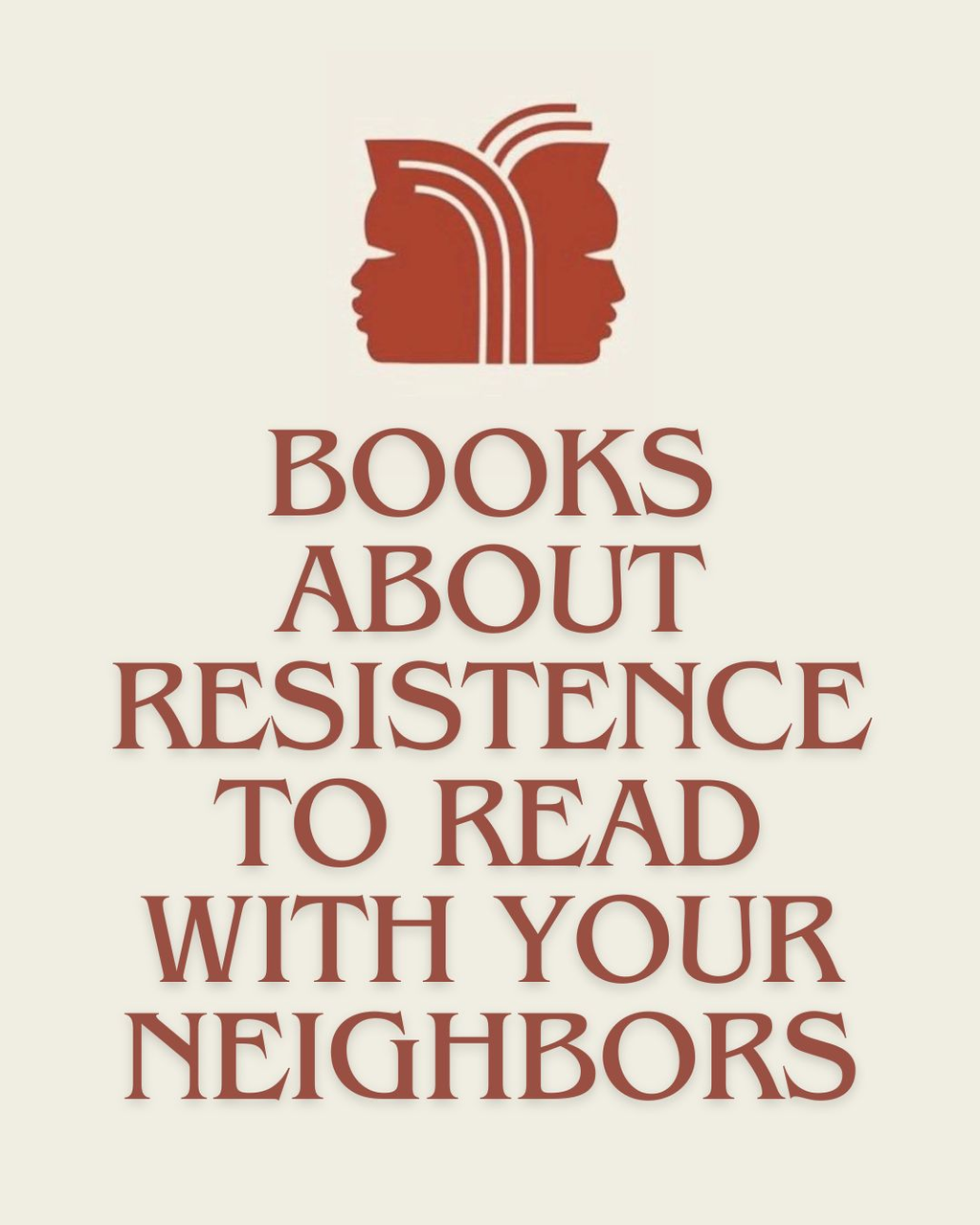 Books About Resistence To Read With Your Neighbors