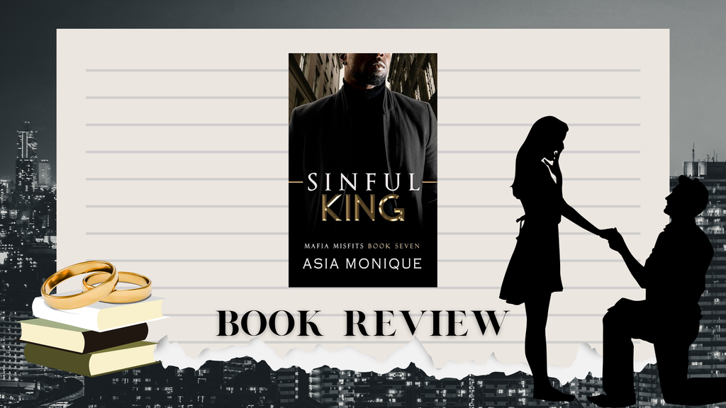 (Review) Sinful King by Asia Monique ✨🖤