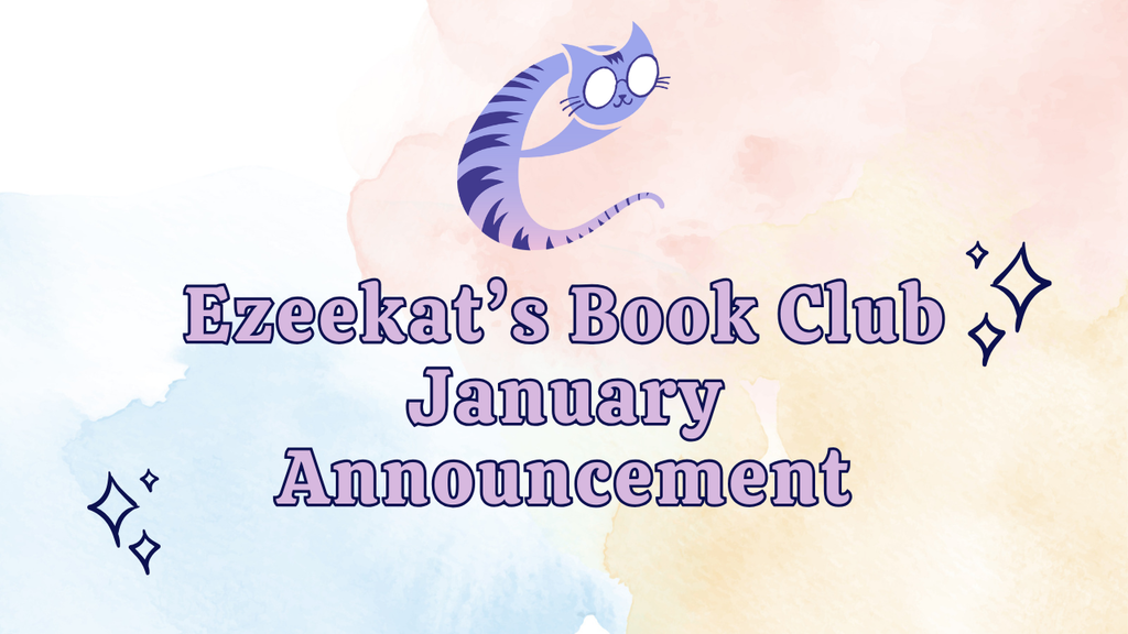 Ezeekat's Book Club January Announcement!