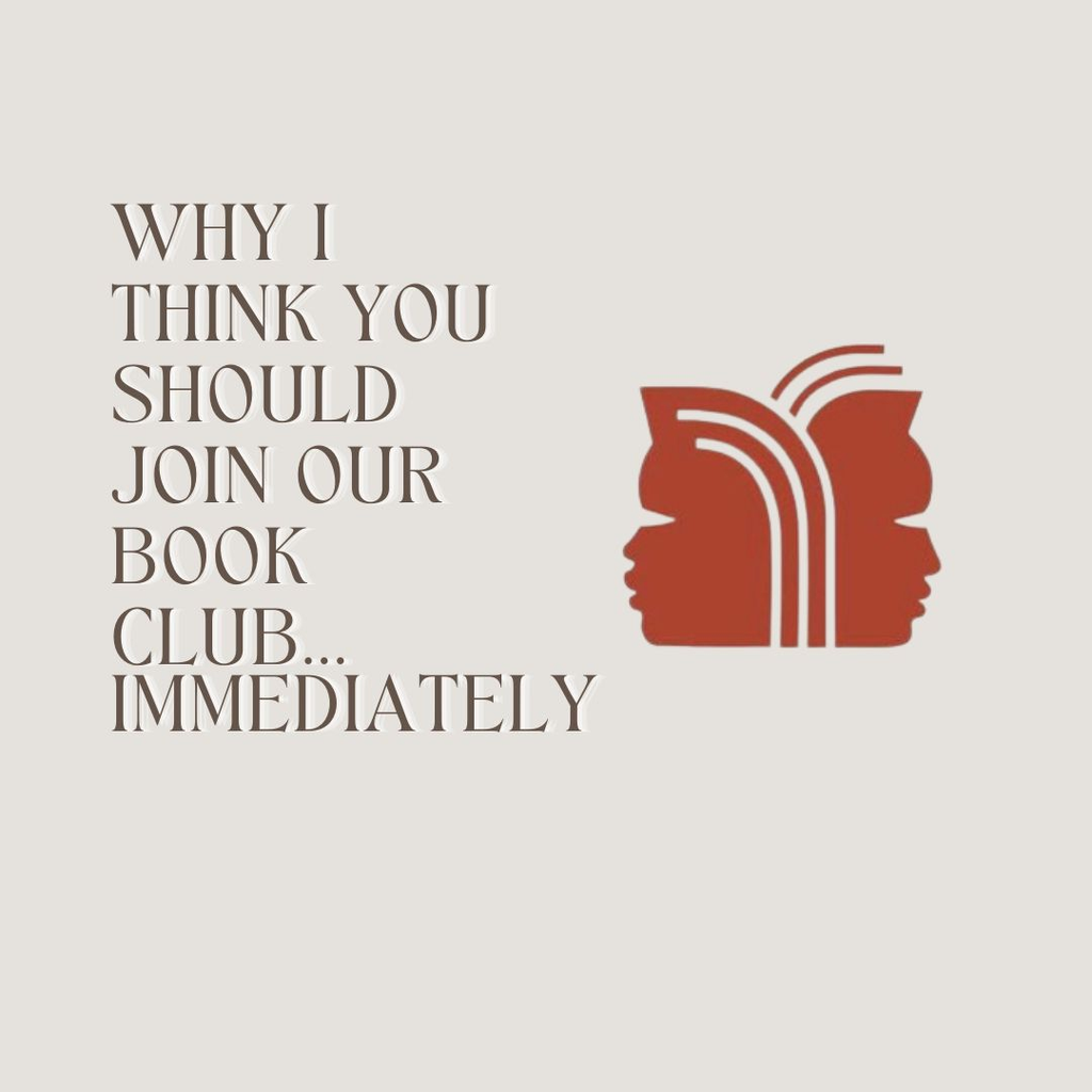 Why I Think You Should Join our Bookclub IMMEDIATELY!