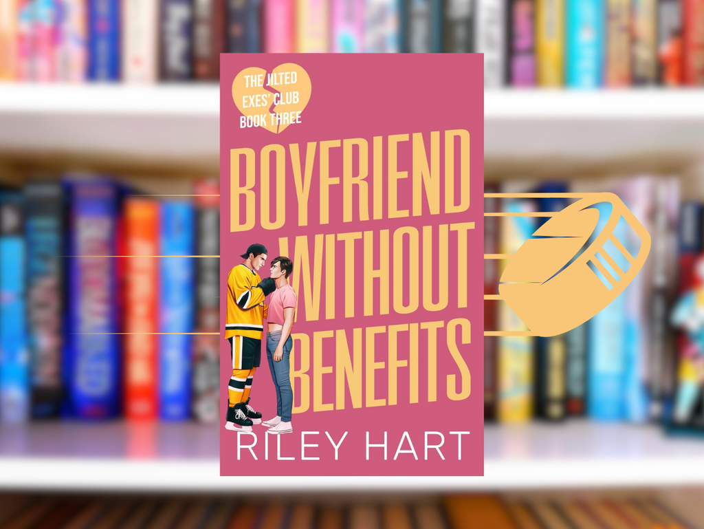 "Boyfriend Without Benefits" by Riley Hart: Review 💖