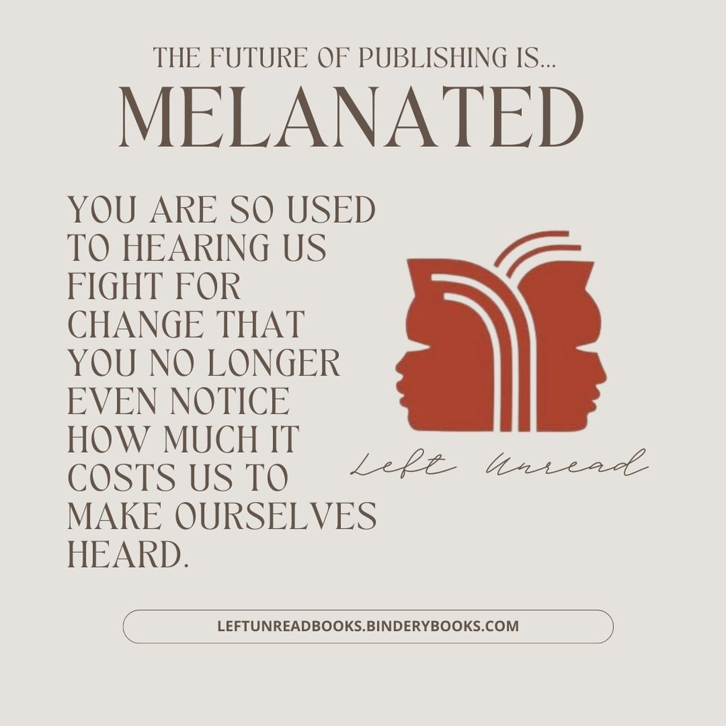 The Future of Publishing is Melanated