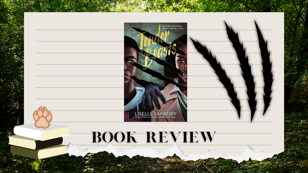 (REVIEW) Tender Beasts by Liselle Sambury
