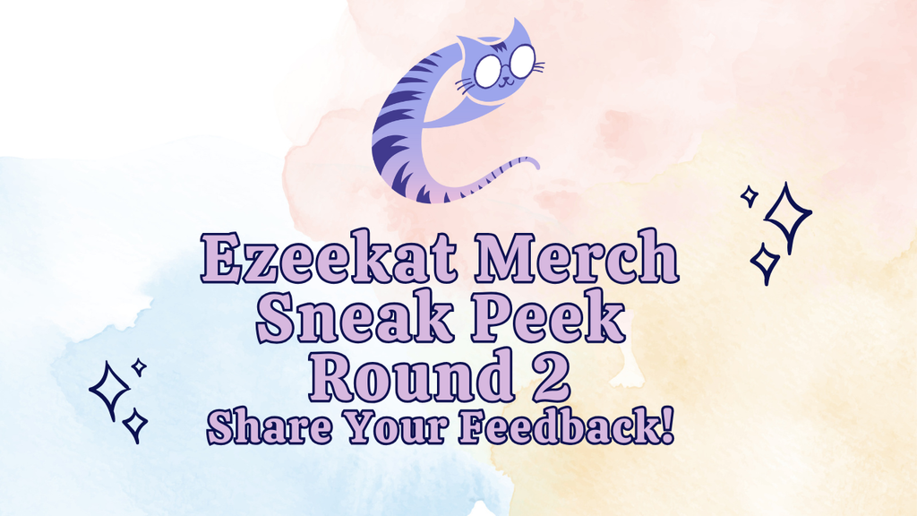 Feedback Request - Ezeekat Press Merch Sneak Peek Round 2!
