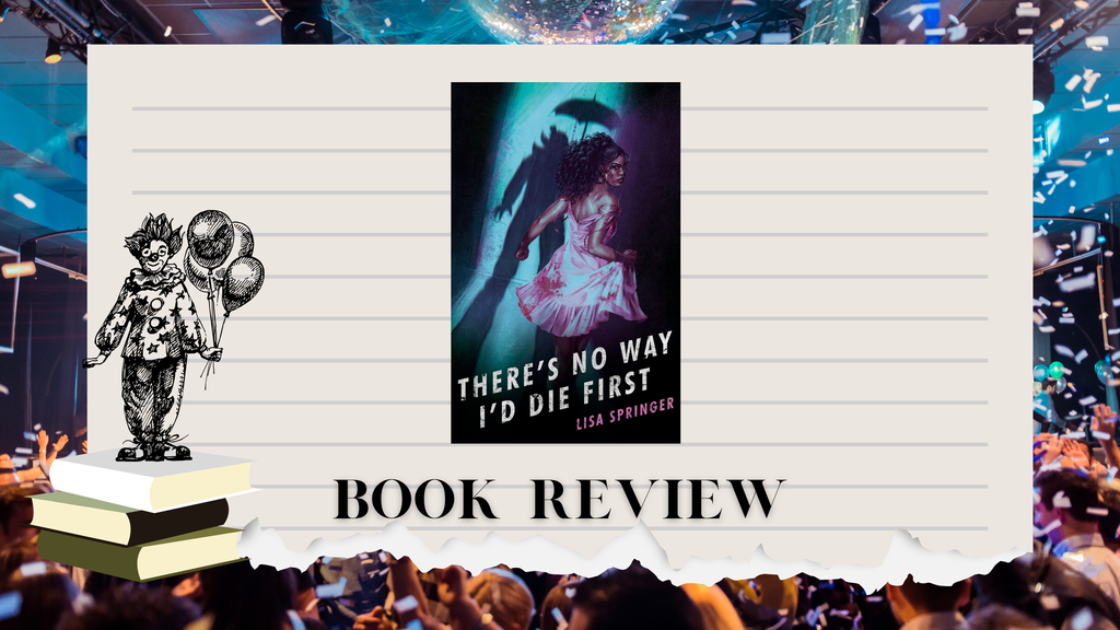 (Review) There's No I'd Die First by Lisa Springer
