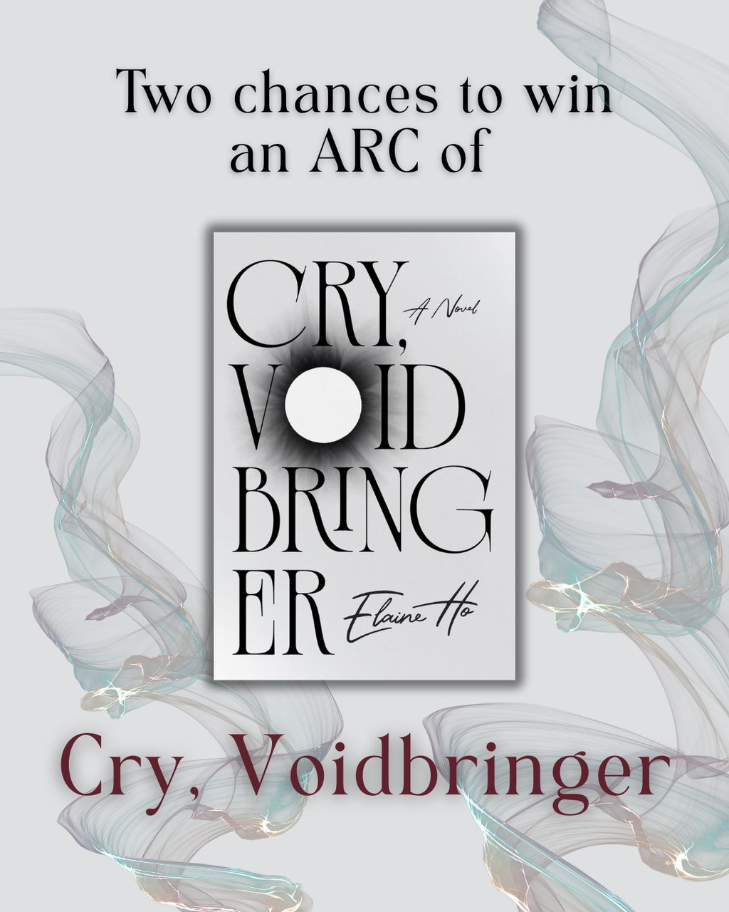 Two chances to win an ARC of Cry, Voidbringer
