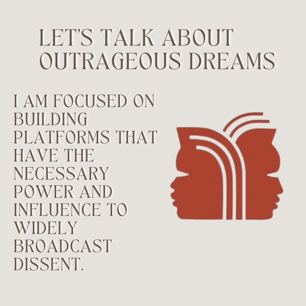 Let's Talk About Outrageous Dreams