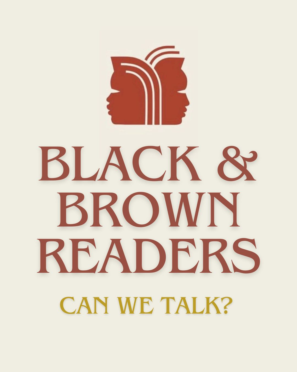 Black and brown readers, can we talk?