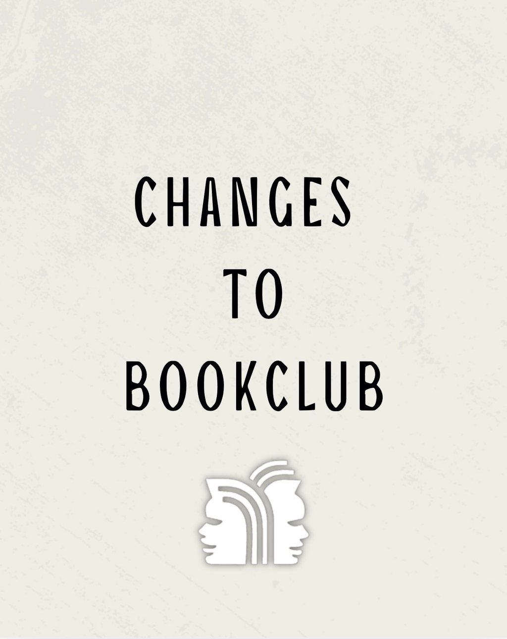 Changes to Bookclub - Please Read