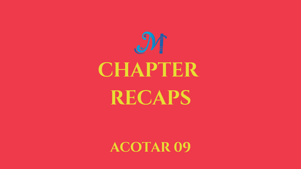 a court of thorns and roses chapter 09 - no time to smell 