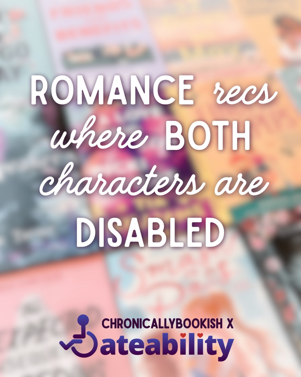 romance books where both characters are disabled!