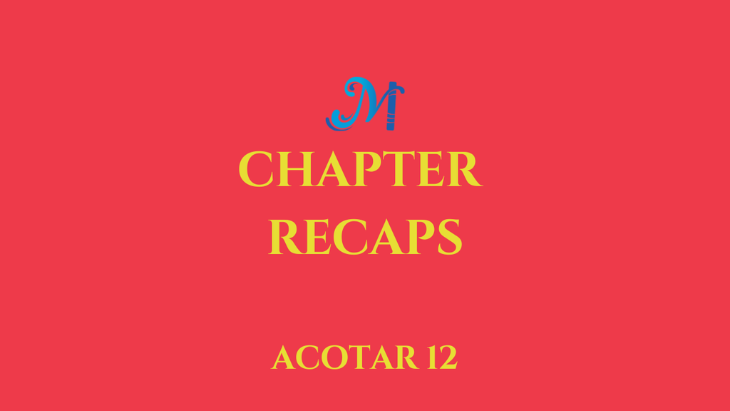 a court of thorns and roses chapter 12 - don't mind that, it's just my inner line