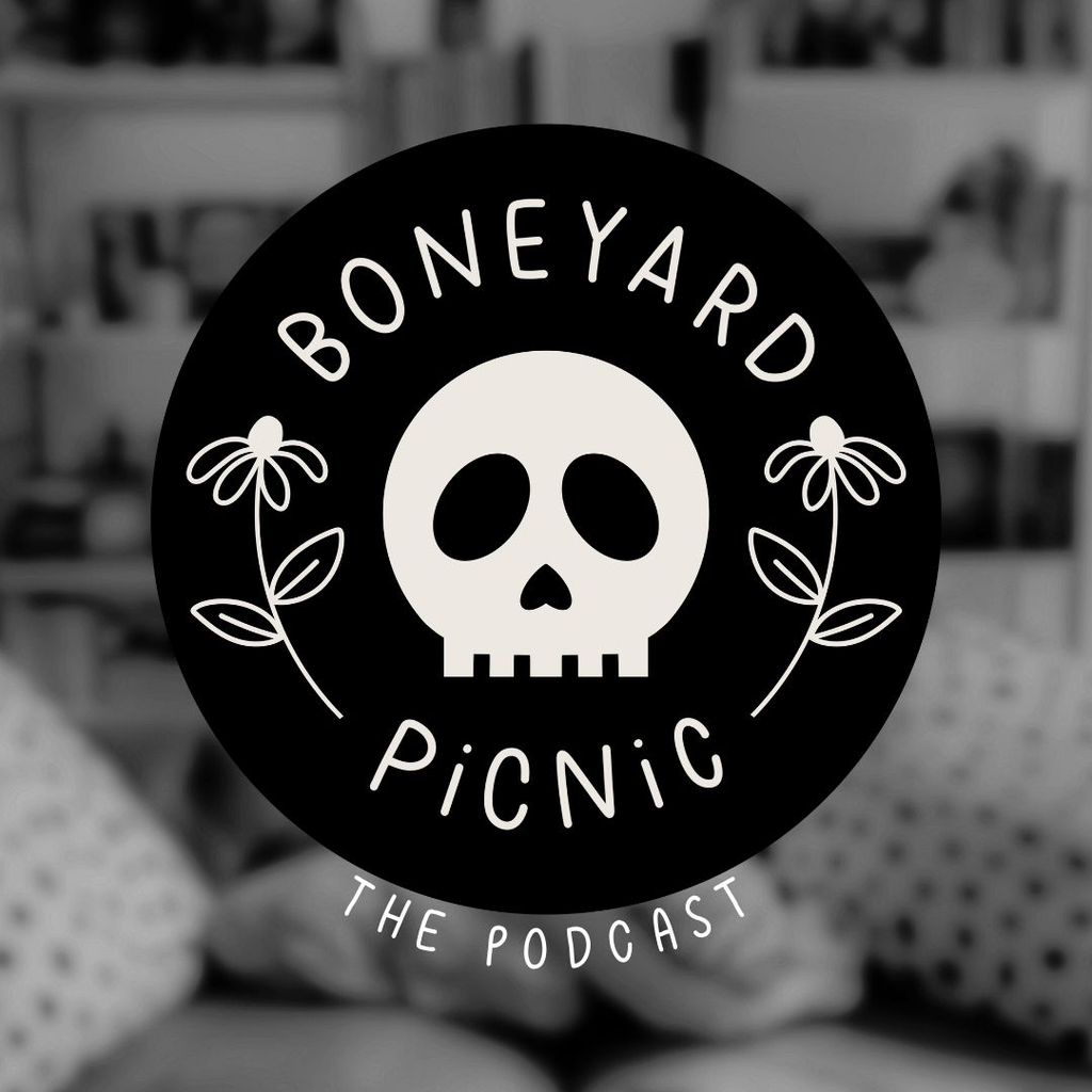Boneyard Picnic | The Podcast