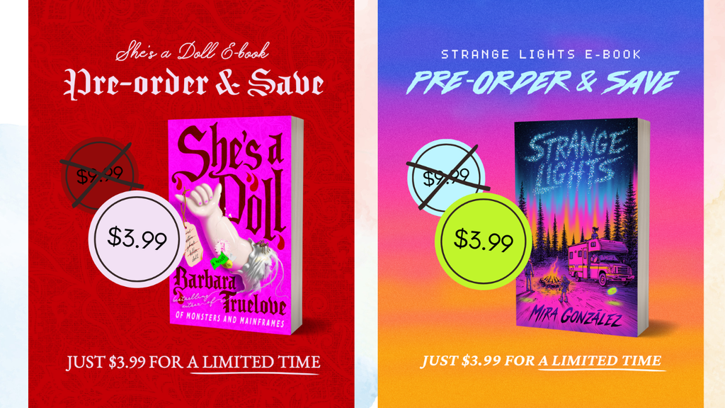 Surprise! Strange Lights and She's a Doll E-Books are on Sale for Pre-orders NOW!