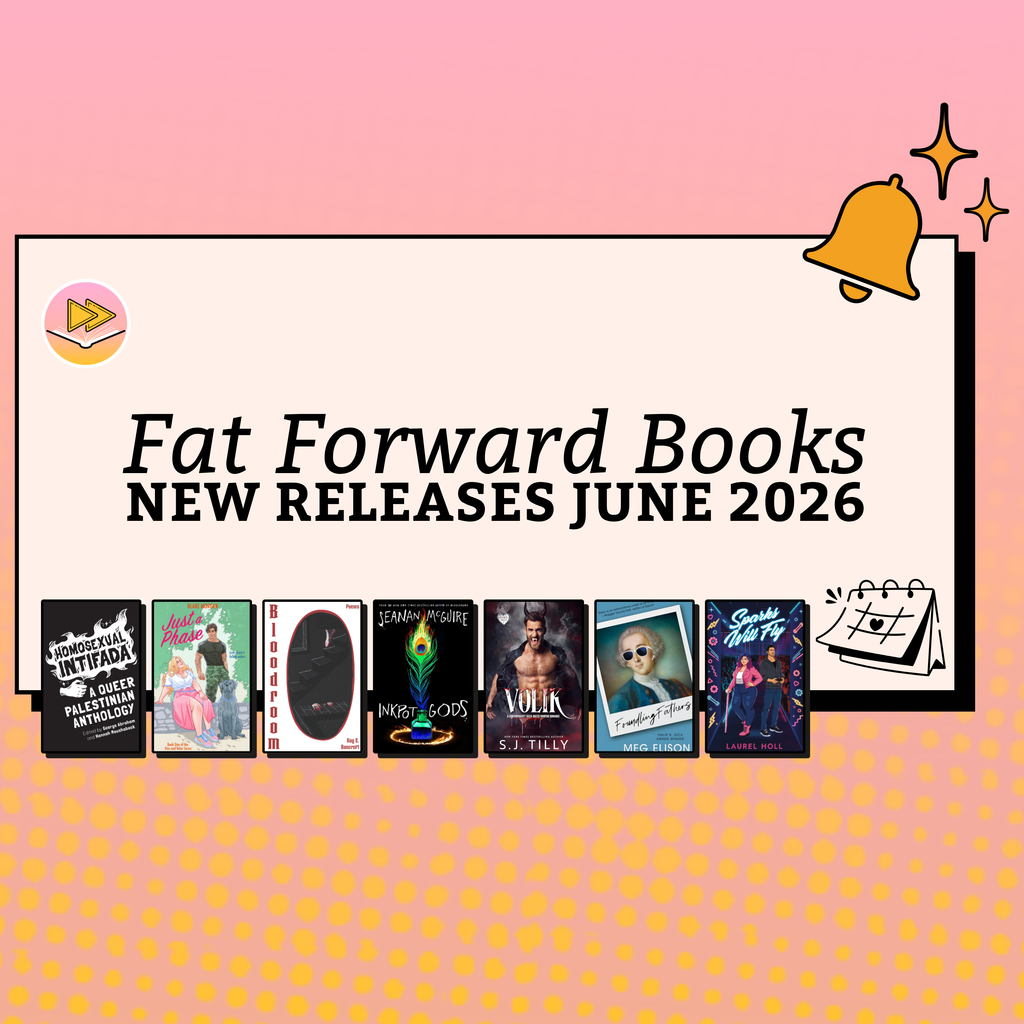 Fat Forward Books Releasing in June