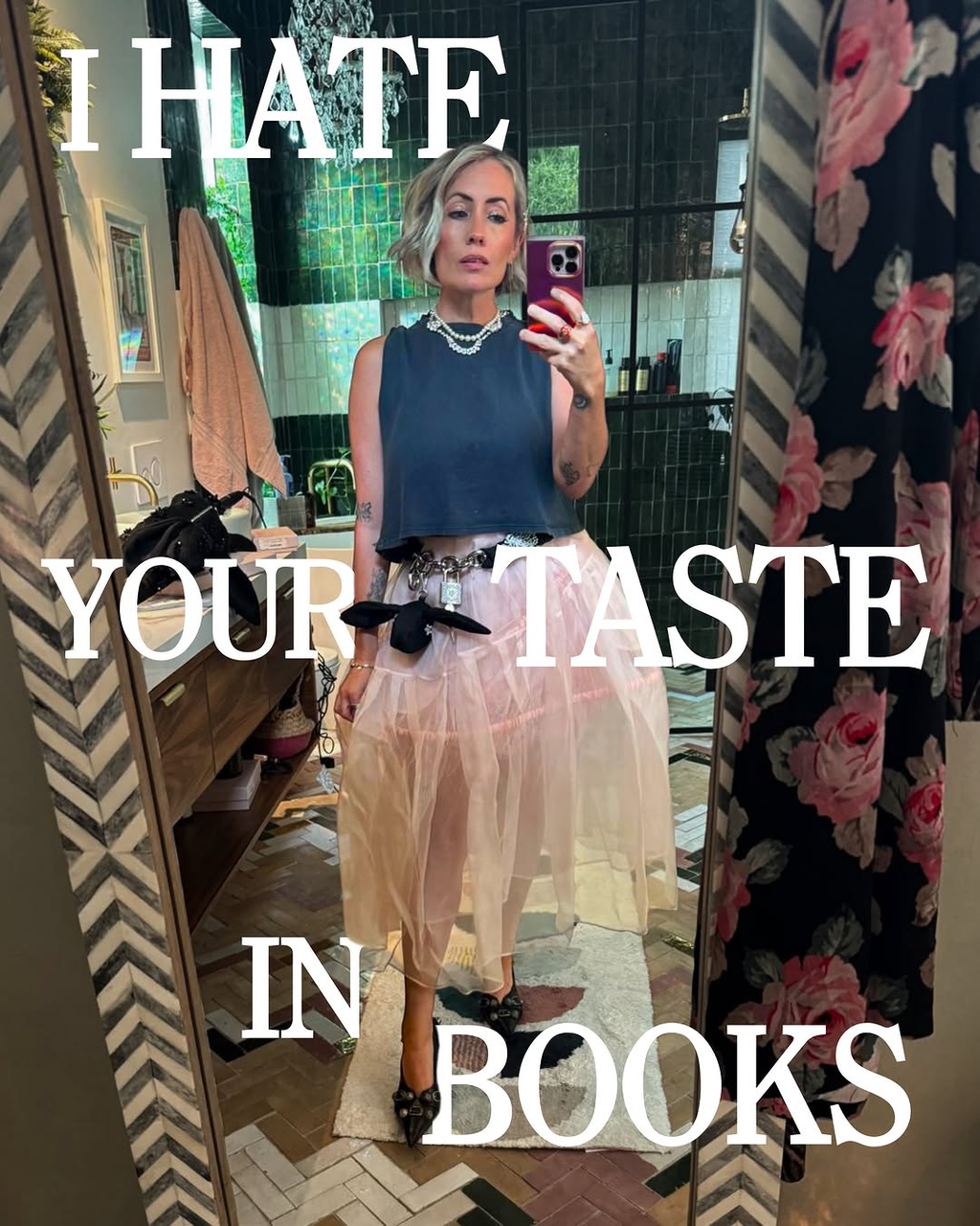 “I Hate Your Taste In Books” 