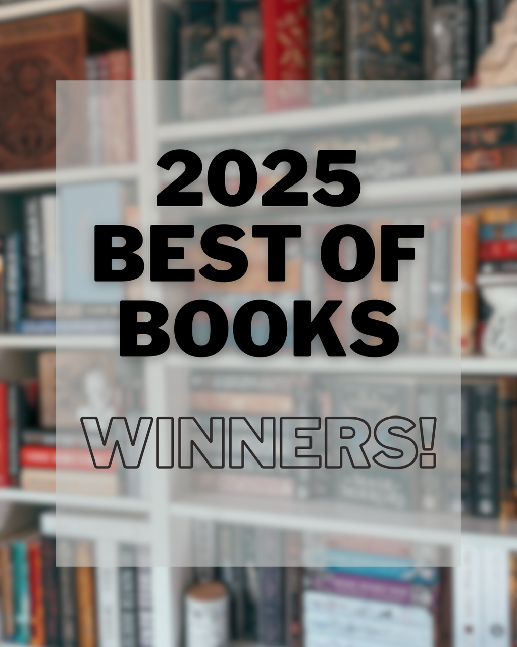 WINNERS of our 2025 Best of Books