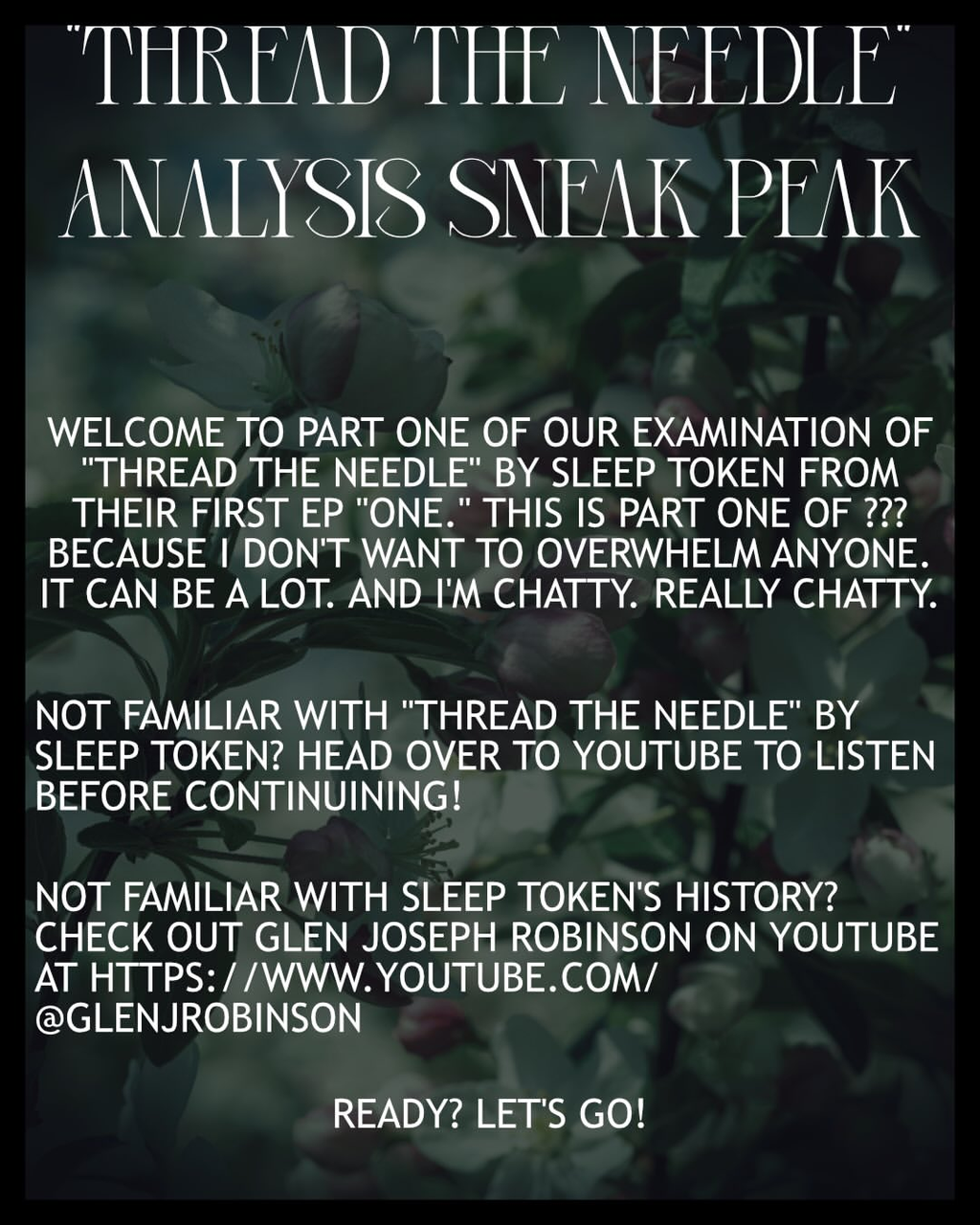 Part one of who knows how many analyzing the lyrics and music of “Thread the Needle” by @sleep_token