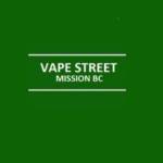 Vape Street Mission BC