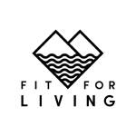 Fit For Living