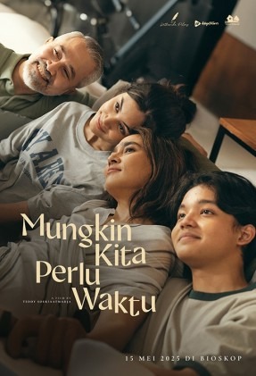 MUNGKIN KITA PERLU WAKTU