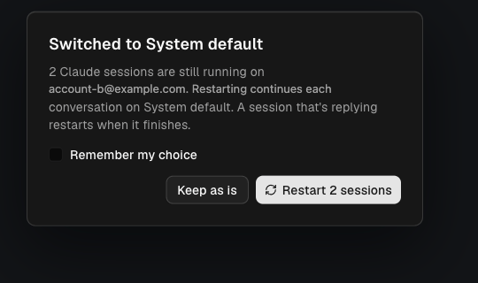 An Orca dialog after an account switch: 2 Claude sessions are still running on the old account, with Keep as is and Restart 2 sessions buttons