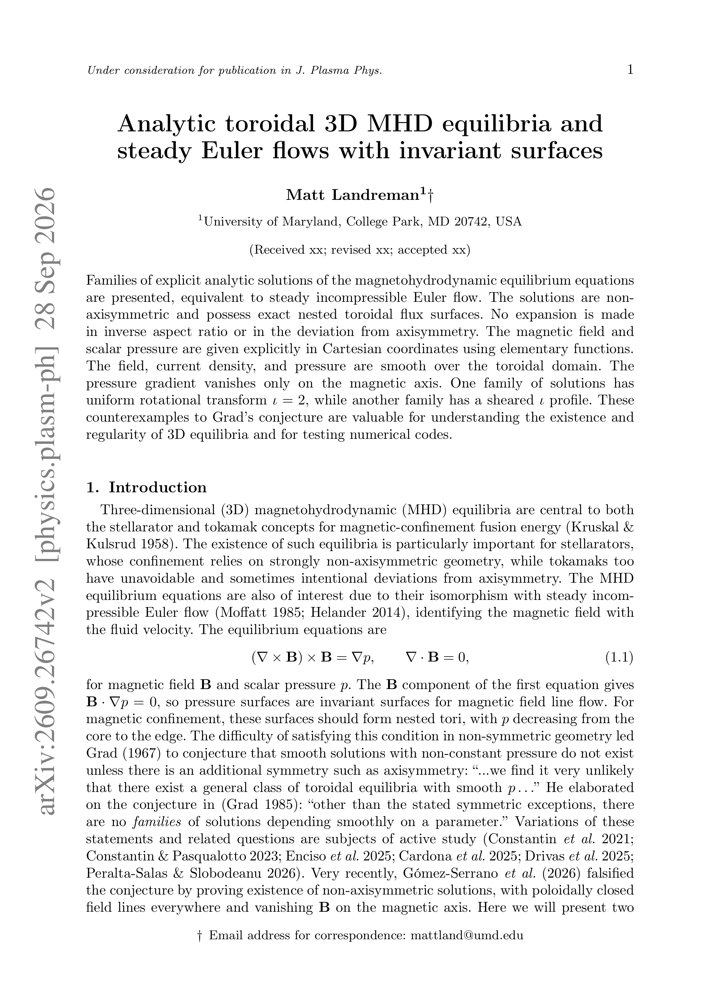 Page 1 of Landreman's paper: “The difficulty of satisfying this condition in non-symmetric geometry led Grad (1967) to conjecture that smooth solutions with non-constant pressure do not exist unless there is an additional symmetry such as axisymmetry: ‘…we find it very unlikely that there exist a general class of toroidal equilibria with smooth p…’”