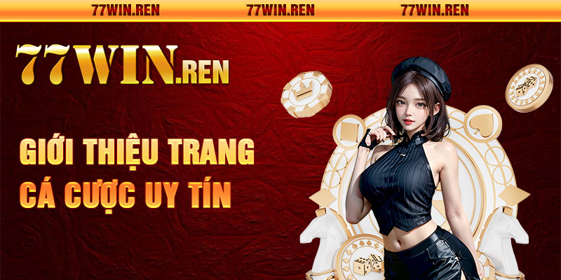 77Win - Link Nhà Cái 77Win.Com Không Chặn | Tặng 77K