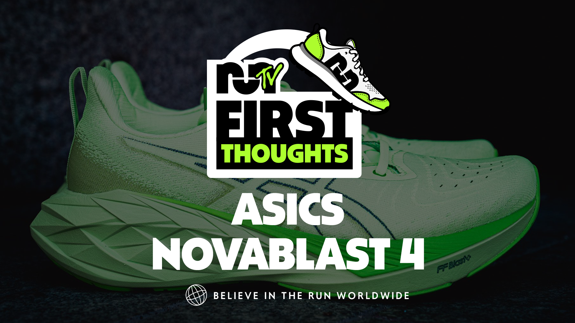 Asics Novablast 4: First Thoughts - Believe in the Run