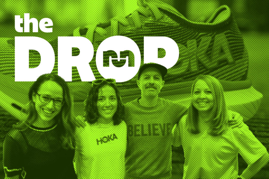 The Drop Podcast - Believe in the Run, the drop 