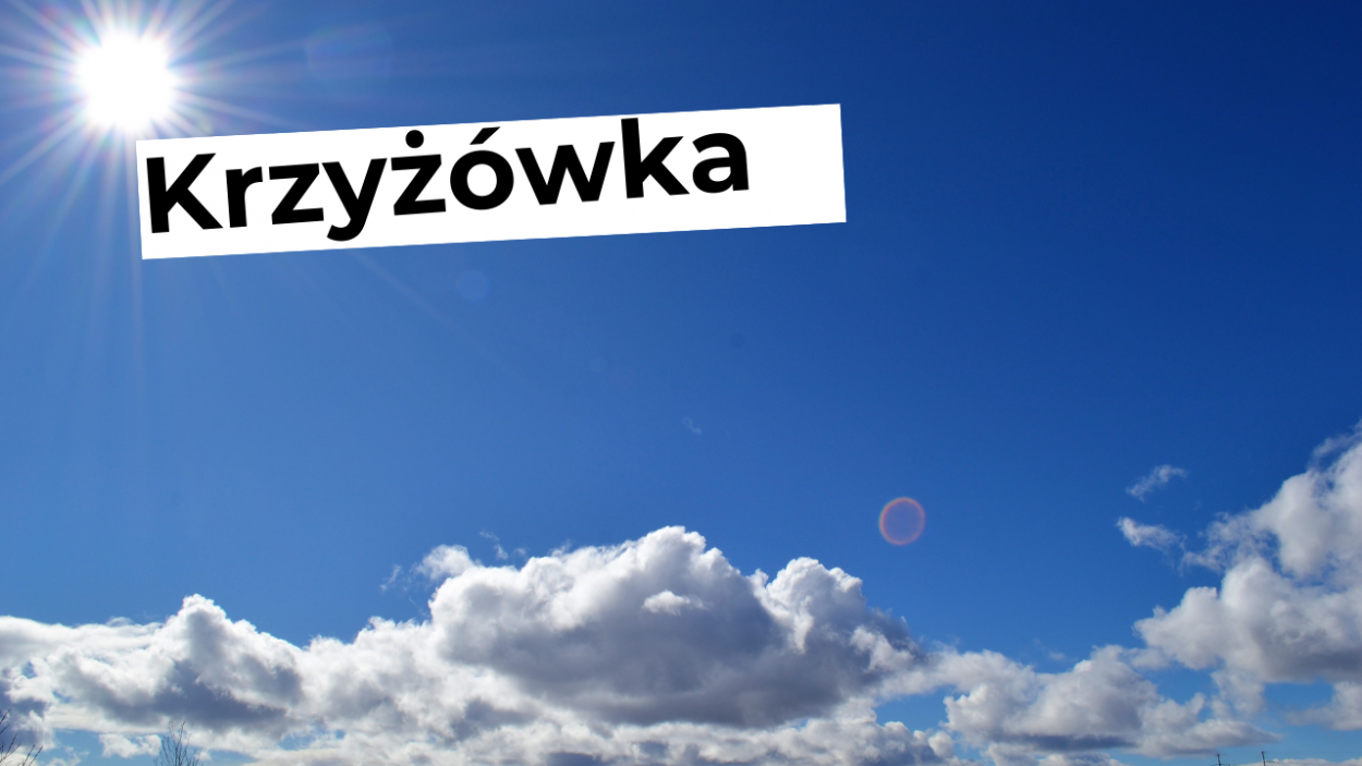 2. Poznajmy pogodę i inne zjawiska przyrodnicze - krzyżówka