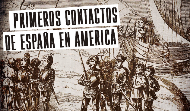 Primeros Contactos de España en América