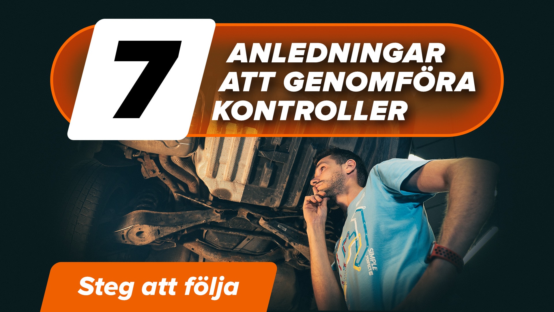 Anledningar att kontrollera ditt avgassystem — Hur du inspekterar avgassystemet