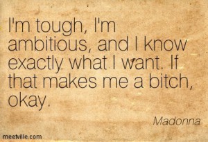 Quotation-Madonna-humor-feminism-women-Meetville-Quotes-98431