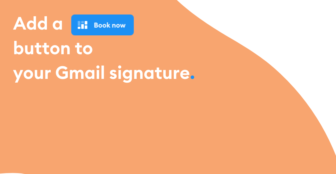 Gmail signature 'Book now' button