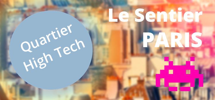 Paris Sentier High Tech