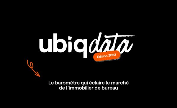 L'ubiqdata : le baromètre qui éclaire le marché de l'immobilier de bureau