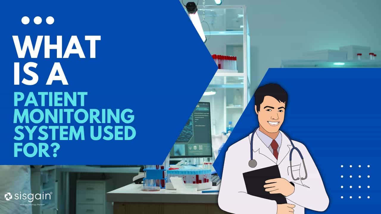 What Is a Patient Monitoring System Used For?