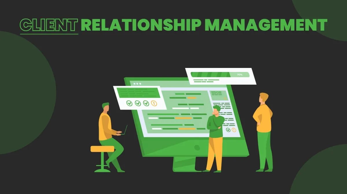 Client Relationship Management