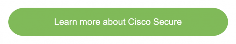 Learn more about Cisco Secure